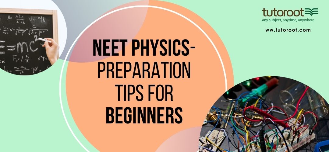 How_to_prepare_for_NEET_Physics_Preparation_Tips_for_Beginners.