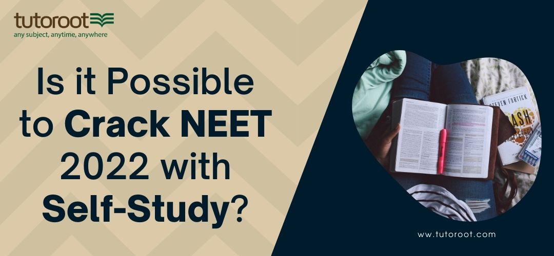 Is_it_Possible_to_crack_NEET_2022_with_Self_Study