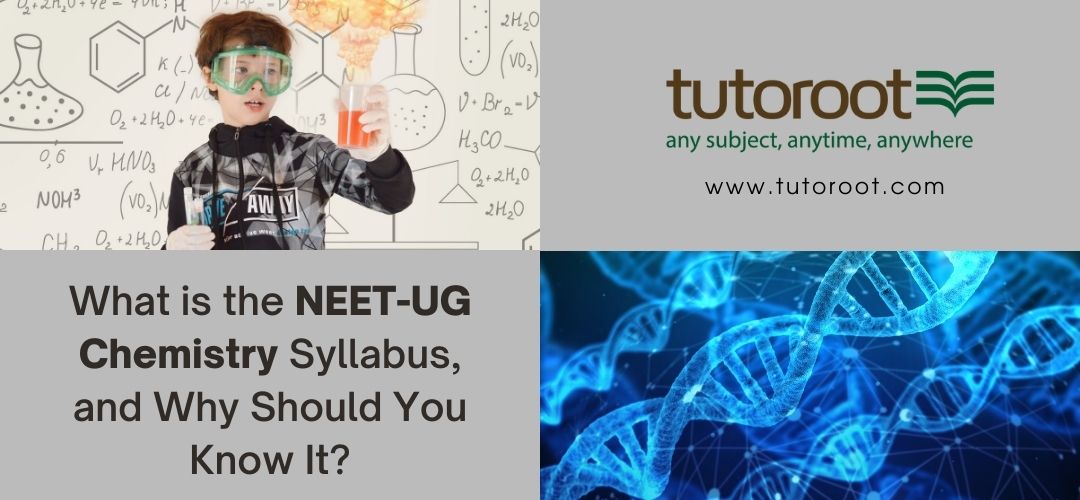 What_is_the_NEET_UG_Chemistry_Syllabus_and_why_should_you_know_it.