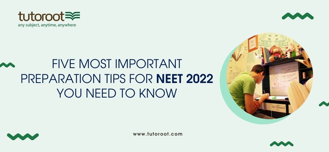 Five_most_impor_ant_preparation_tips_for_NEET_2022_you_need_to_know.