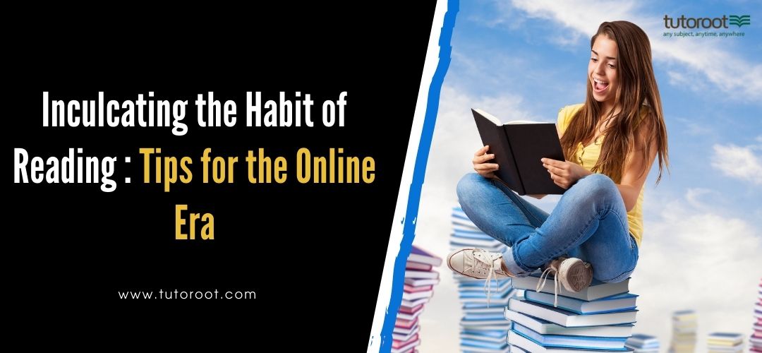 Inculcating_the_Habit_of_Reading_Tips_for_the_Online_Era.