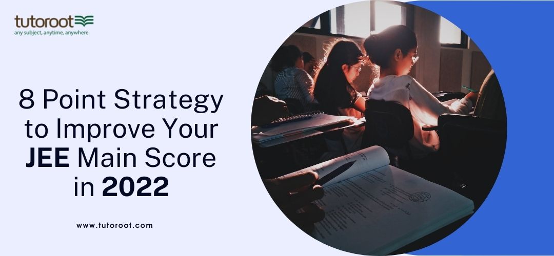 5-Strategies-to-improve-your-jee-mains-score-2022