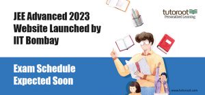 JEE Advanced 2023 Website Launched by IIT Bombay: Exam Schedule Expected Soon