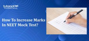 How To Increase Marks In NEET Mock Test?
