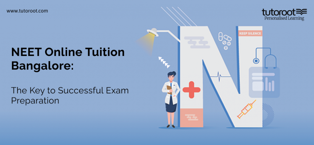 Best NEET Online Tuition Bengaluru - Tutoroot