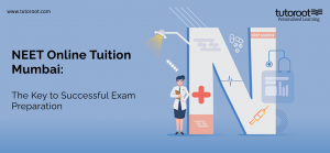 NEET Online Tuition Mumbai