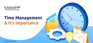 What is Time Management? Importance of Time Management