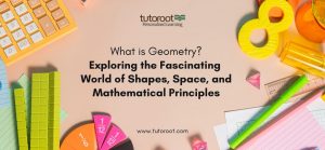 What is Geometry Exploring the Fascinating World of Shapes, Space, and Mathematical Principles