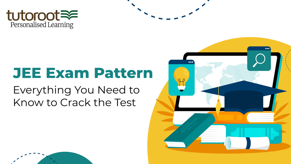 JEE Exam Pattern: Everything You Need to Know to Crack the Test