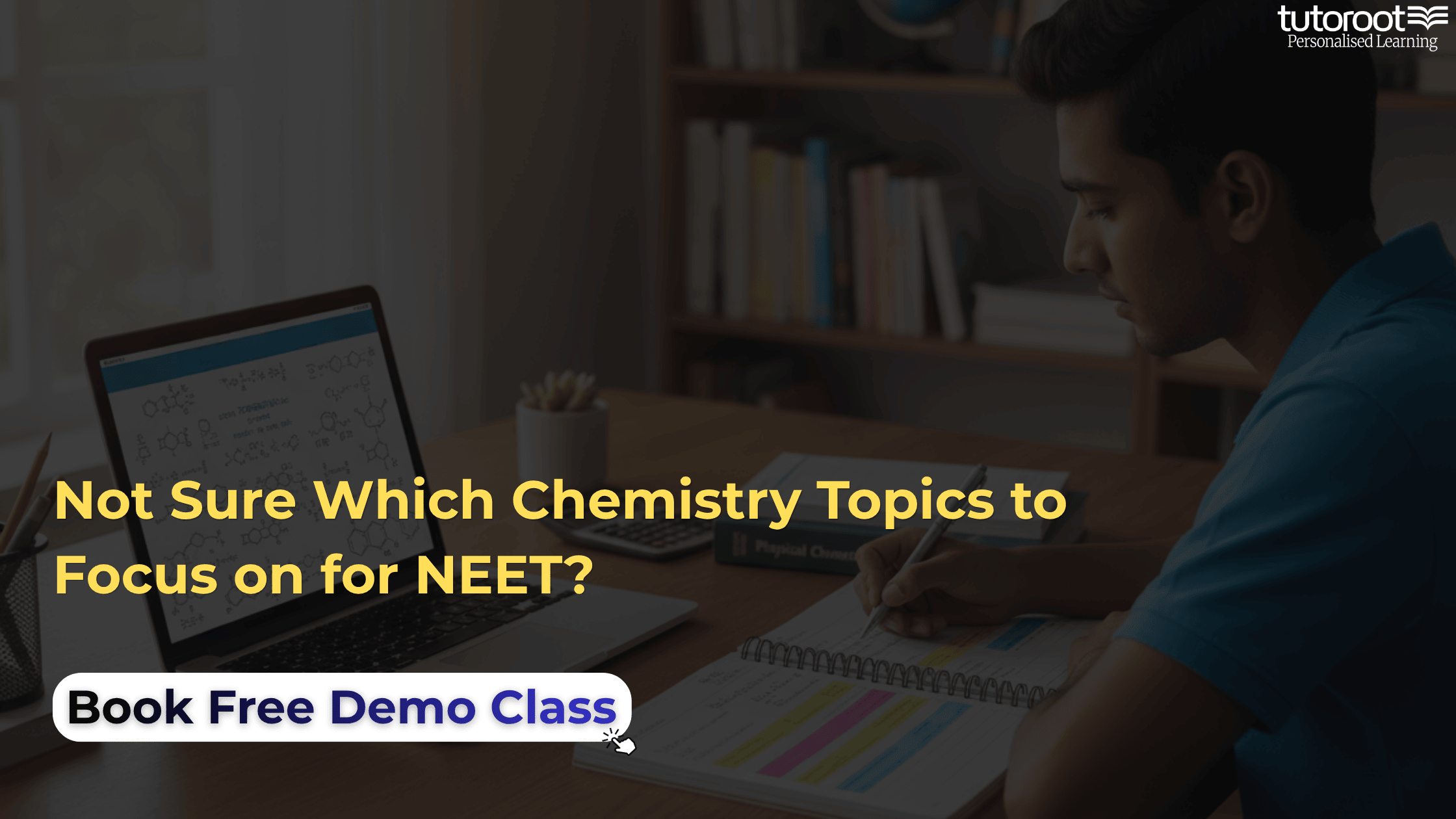 Not Sure Which Chemistry Topics to Focus on for NEET